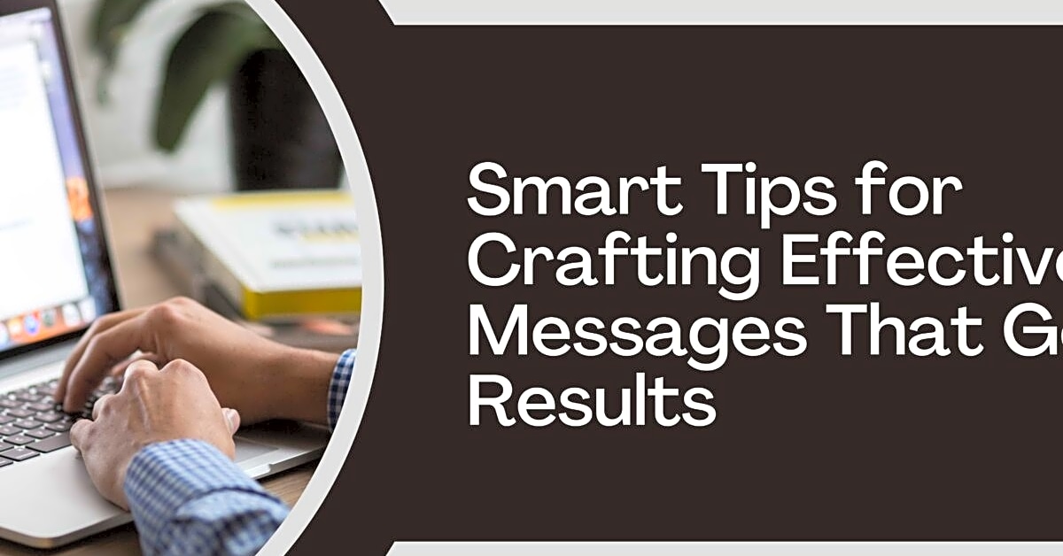 Crafting Clear and Concise Messages for Business Management Success