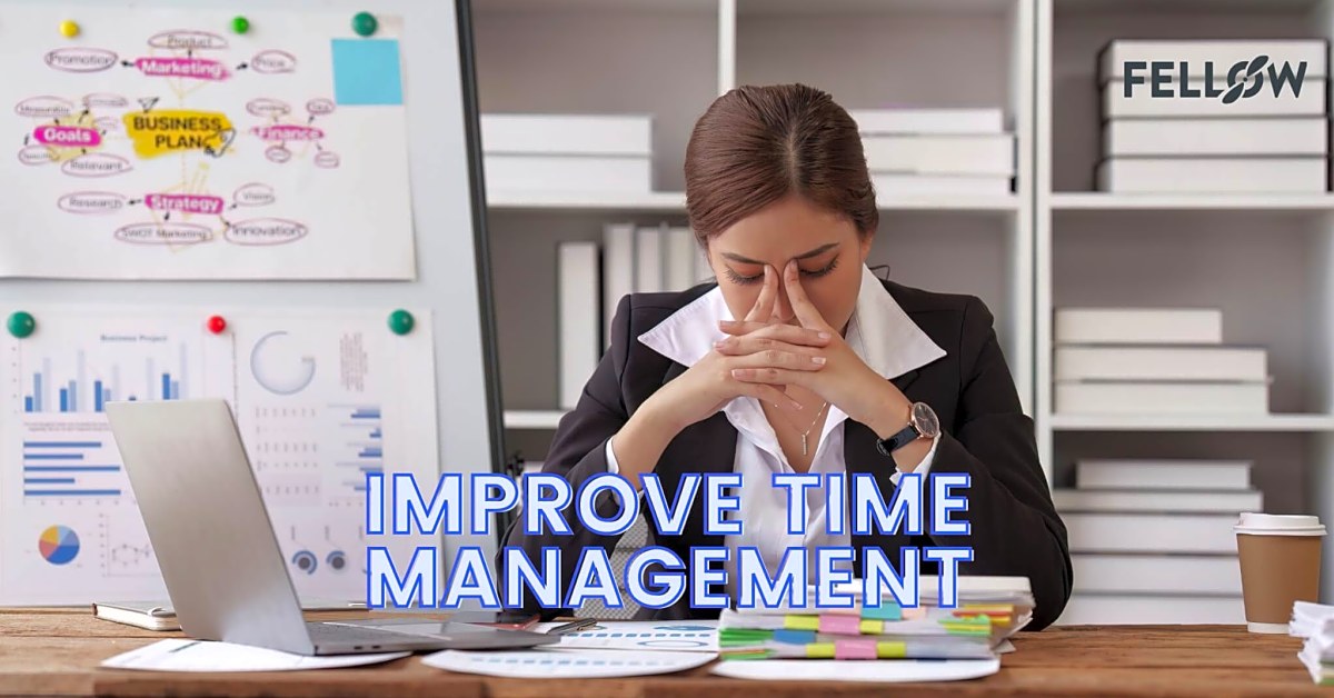 Creating a Time Management Plan: How to Improve Your Business Management Skills and Strategies